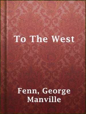 cover image of To The West